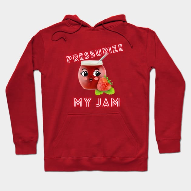 Pressurize my Jam Hoodie by paastreaming